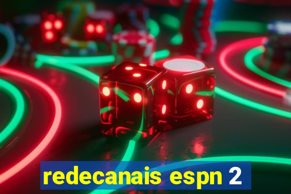 redecanais espn 2