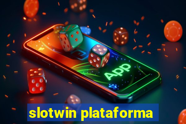 slotwin plataforma