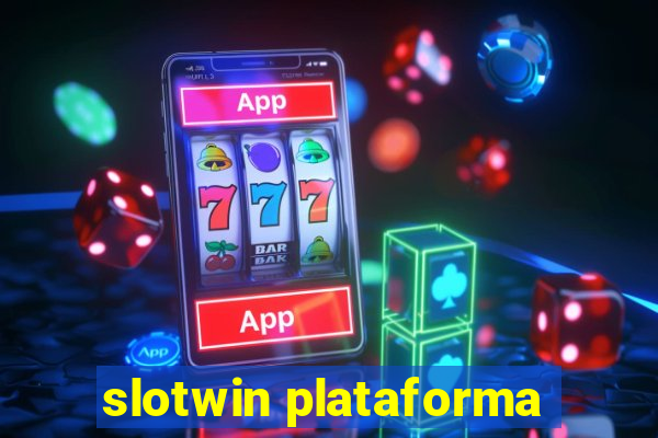 slotwin plataforma