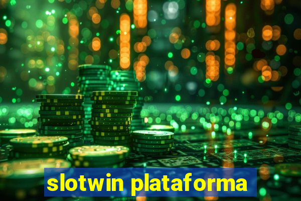 slotwin plataforma