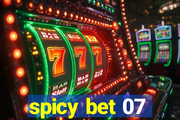 spicy bet 07