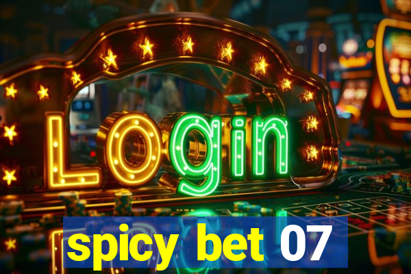 spicy bet 07