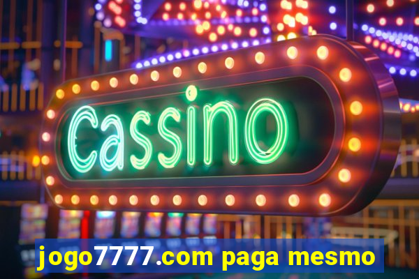 jogo7777.com paga mesmo