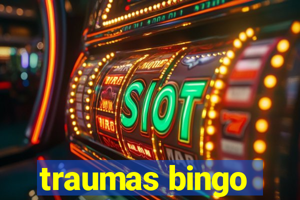 traumas bingo