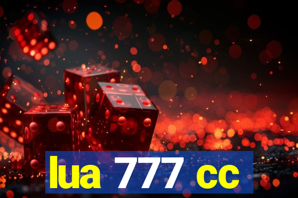 lua 777 cc