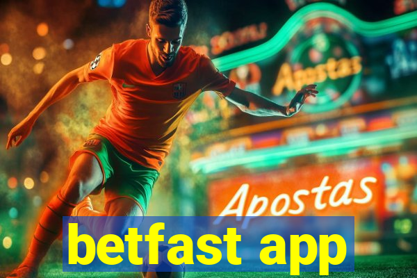 betfast app