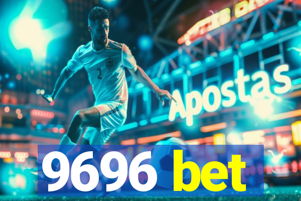 9696 bet