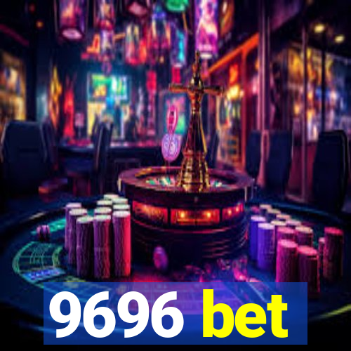 9696 bet