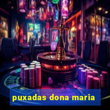 puxadas dona maria