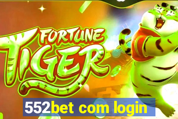 552bet com login