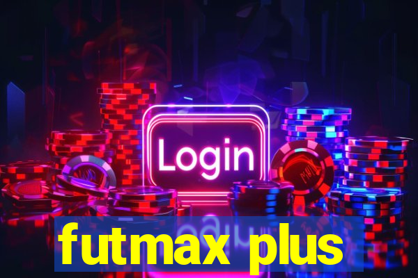 futmax plus