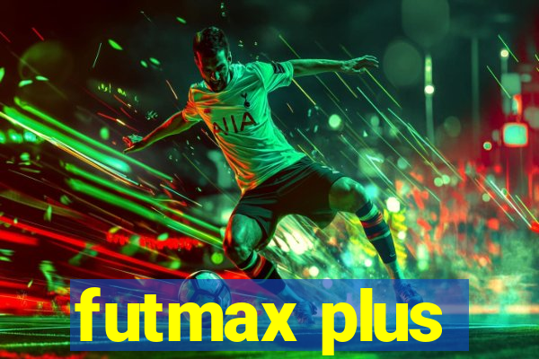 futmax plus