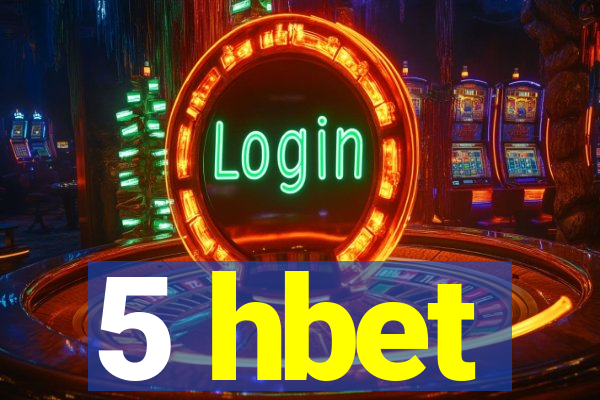 5 hbet