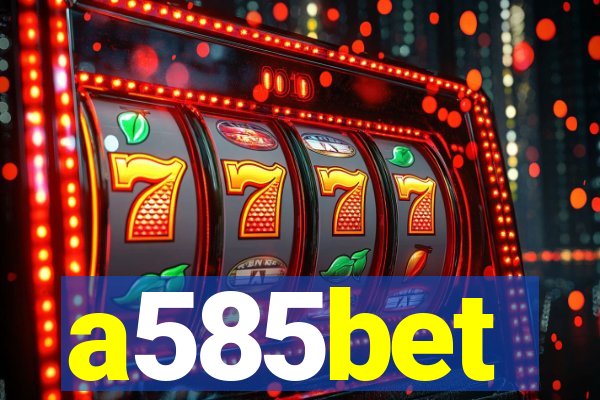 a585bet