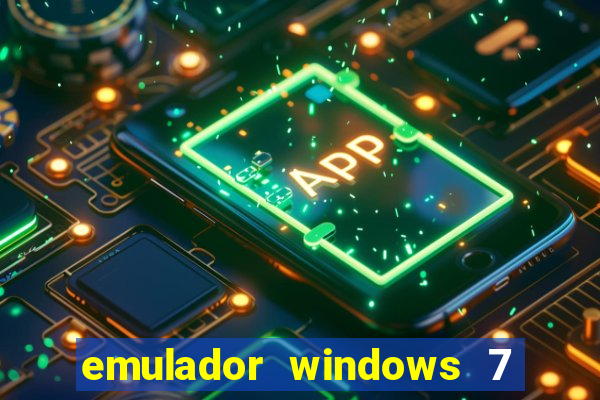 emulador windows 7 32 bits