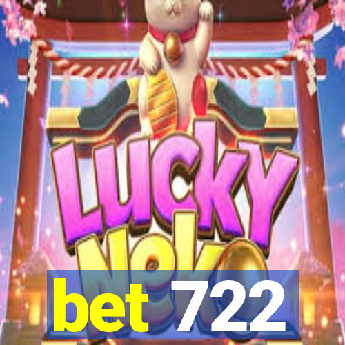 bet 722