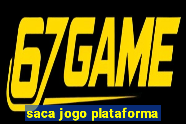 saca jogo plataforma