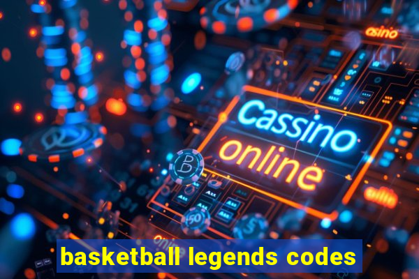 basketball legends codes