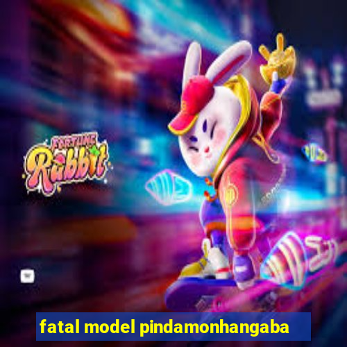 fatal model pindamonhangaba