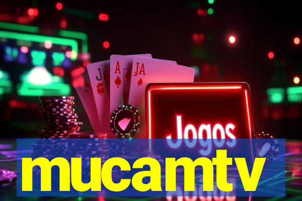 mucamtv