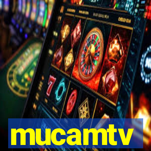 mucamtv