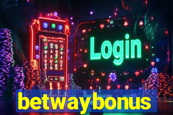 betwaybonus