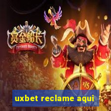 uxbet reclame aqui