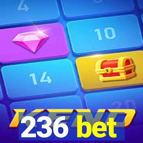 236 bet