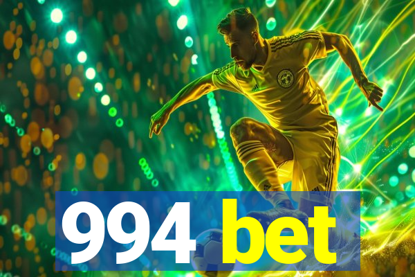 994 bet