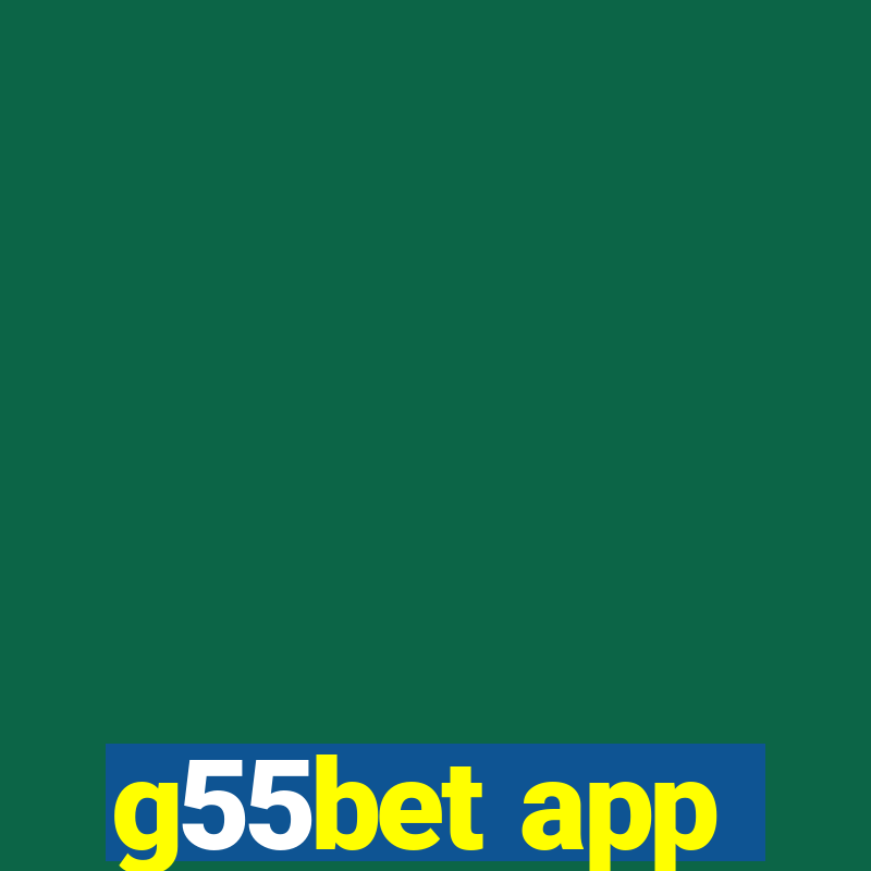 g55bet app