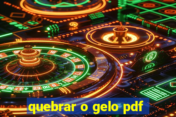 quebrar o gelo pdf