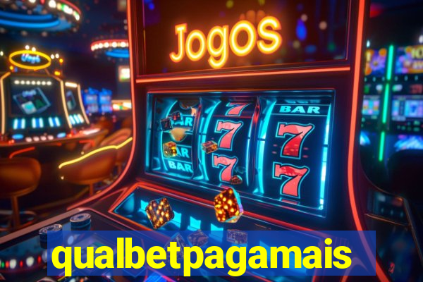 qualbetpagamais