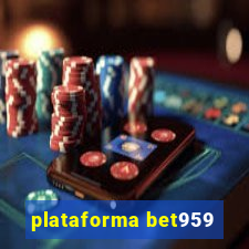 plataforma bet959