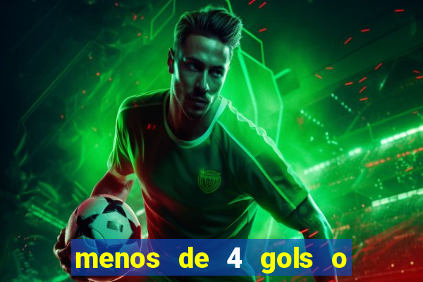 menos de 4 gols o que significa