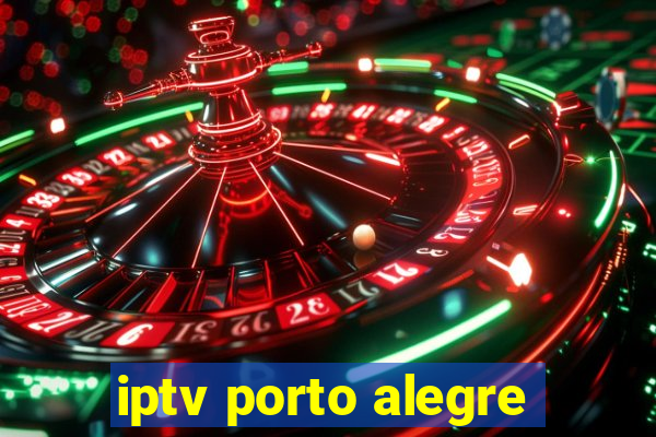 iptv porto alegre