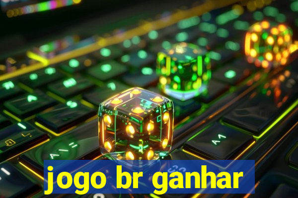 jogo br ganhar