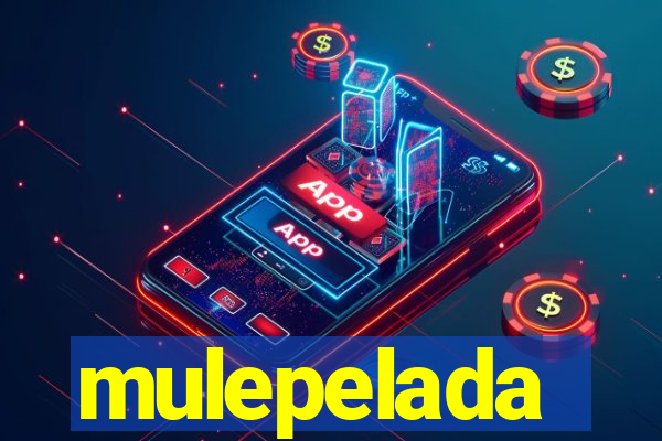 mulepelada