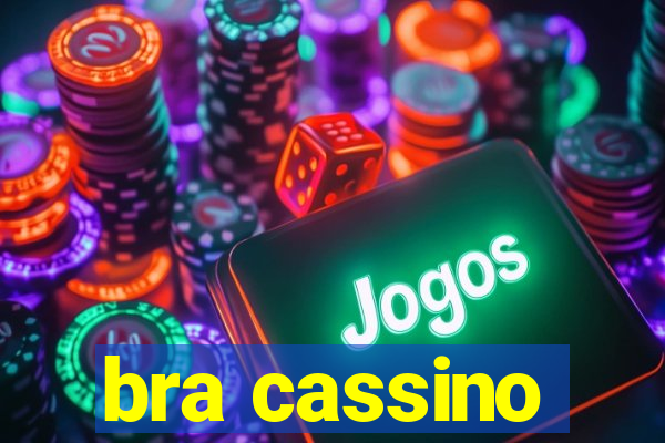 bra cassino