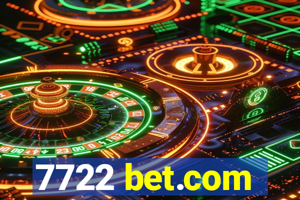 7722 bet.com