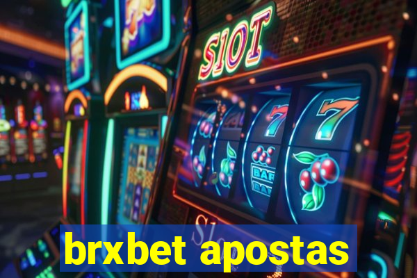 brxbet apostas