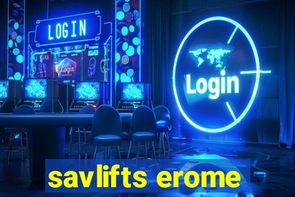 savlifts erome