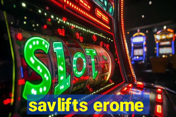 savlifts erome