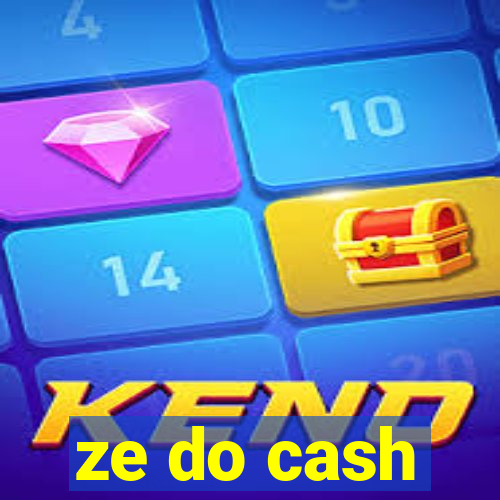 ze do cash