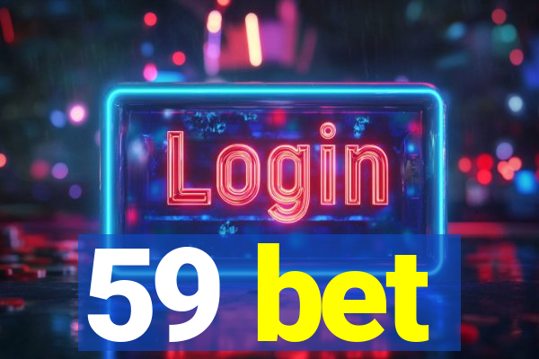 59 bet