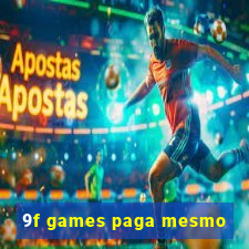 9f games paga mesmo