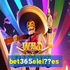 bet365elei??es