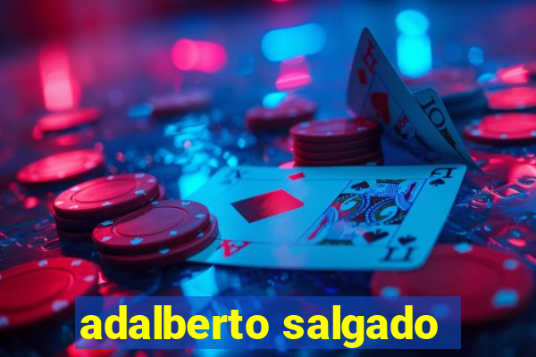 adalberto salgado