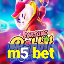 m5 bet