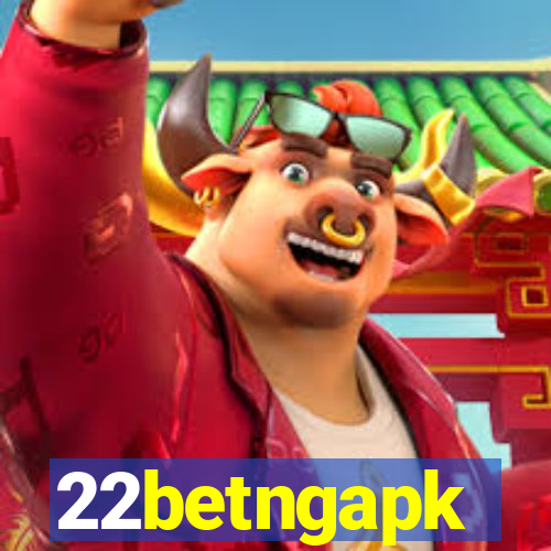 22betngapk