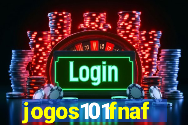 jogos101fnaf